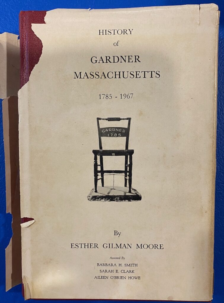 History of Gardner, MA, 17851967 Princeton Historical Society